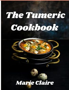 The Tumeric Cookbook