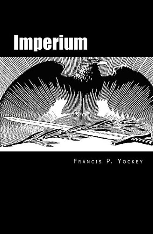 Imperium - Francis Parker Yockey