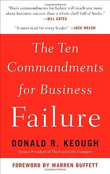 The Ten Commandments for Business Failure