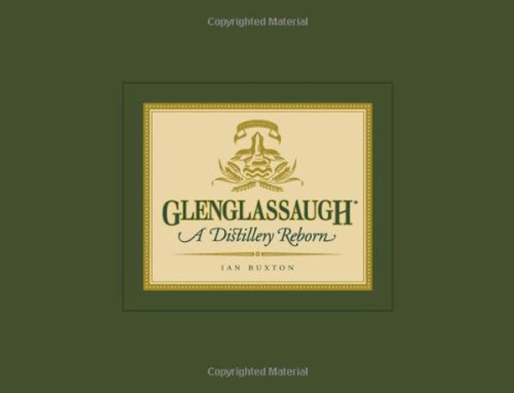 Glenglassaugh: A Distillery Reborn