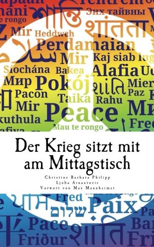 Der Krieg sitzt mit am Mittagstisch: Edition Aura Mundi