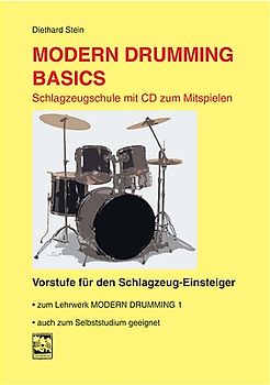 Modern Drumming. Schlagzeugschule mit CD zum Mitspielen