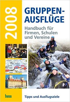 Gruppen-Ausflüge 2008