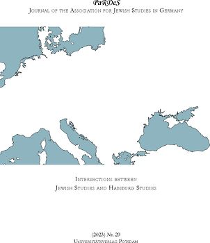 Intersections between Jewish Studies and Habsburg Studies