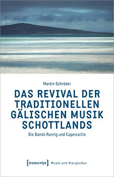Das Revival der traditionellen gälischen Musik Schottlands