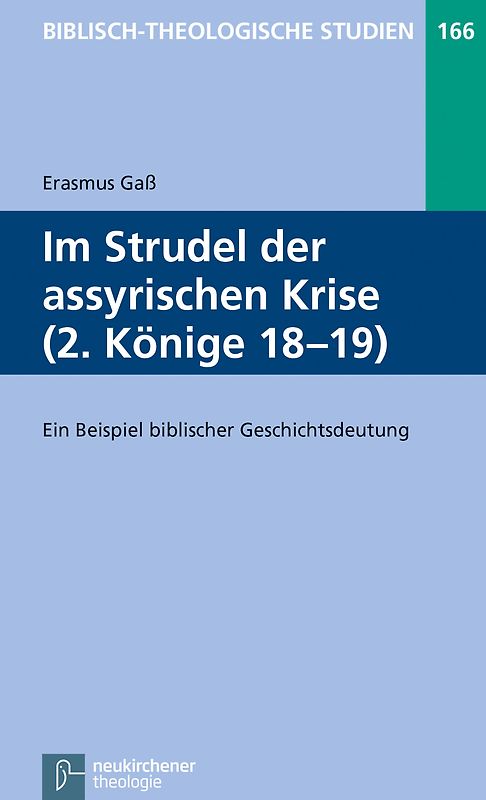 Im Strudel der assyrischen Krise (2. Könige 18-19)