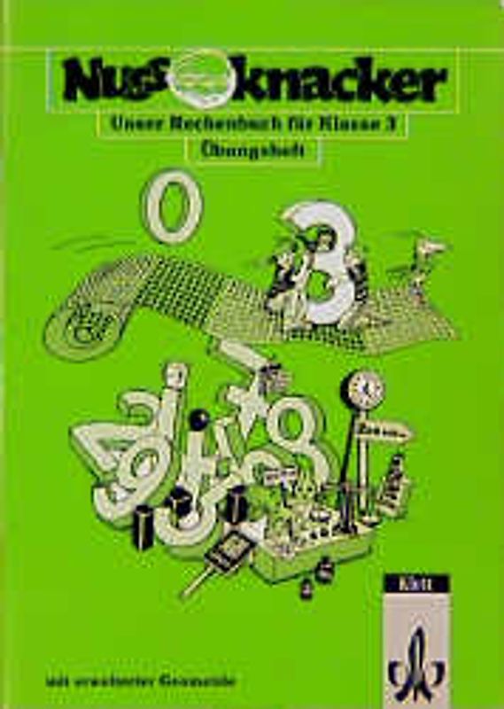 Unser Rechenbuch - Nussknacker - Ausgabe B (Berlin, Brandenburg,.... Diese Ausgabe liegt in reformierter Rechtschreibung und Zeichensetzung vor / Übungsheft mit erweiterter Geometrie