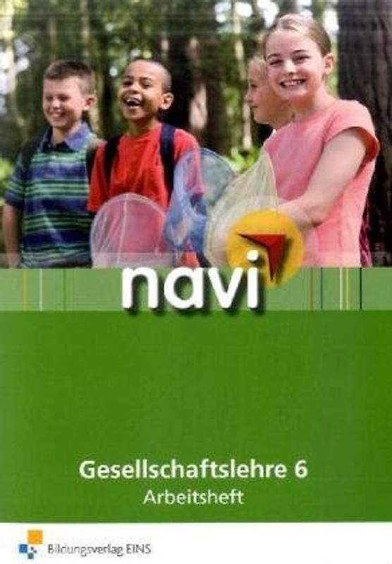 navi Gesellschaftslehre. Arbeitsheft 6