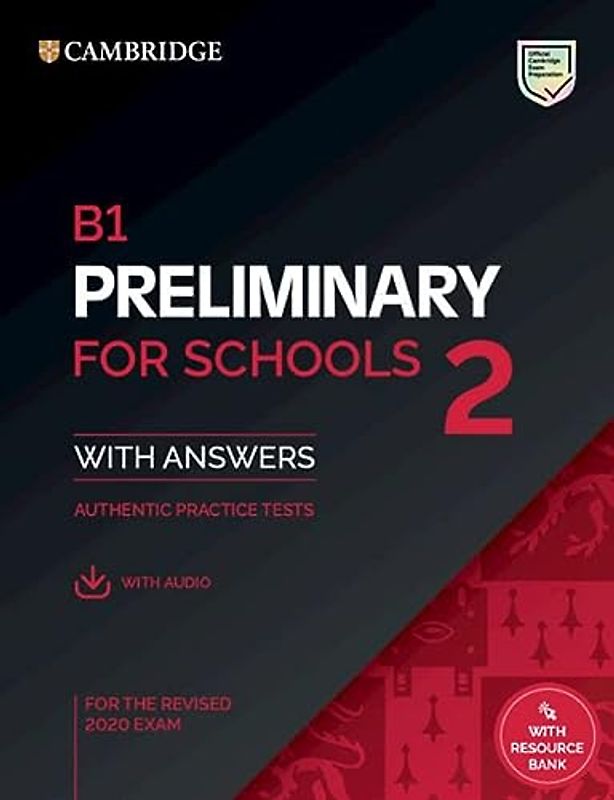 B1 Preliminary for Schools 2 Practice Tests with answers (Pet Practice Tests)