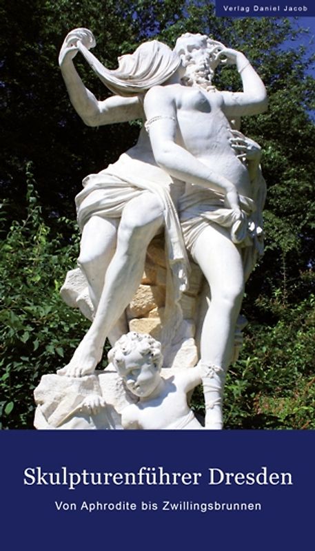 Skulpturenführer Dresden