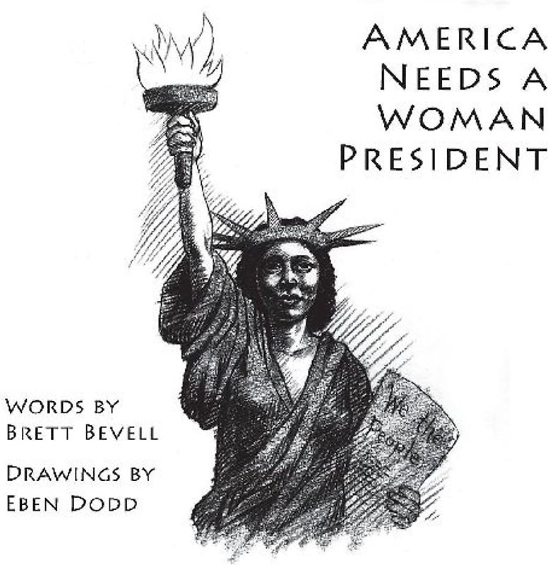 America Needs a Woman President