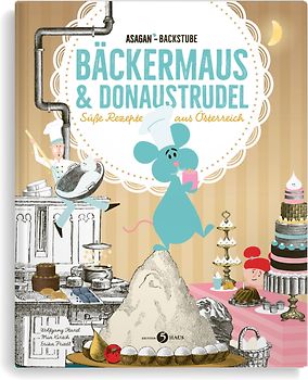 ASAGAN-Backstube – Bäckermaus und Donaustrudel