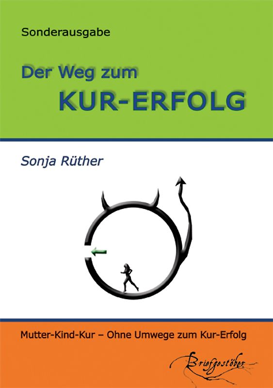 Der Weg zum Kurerfolg