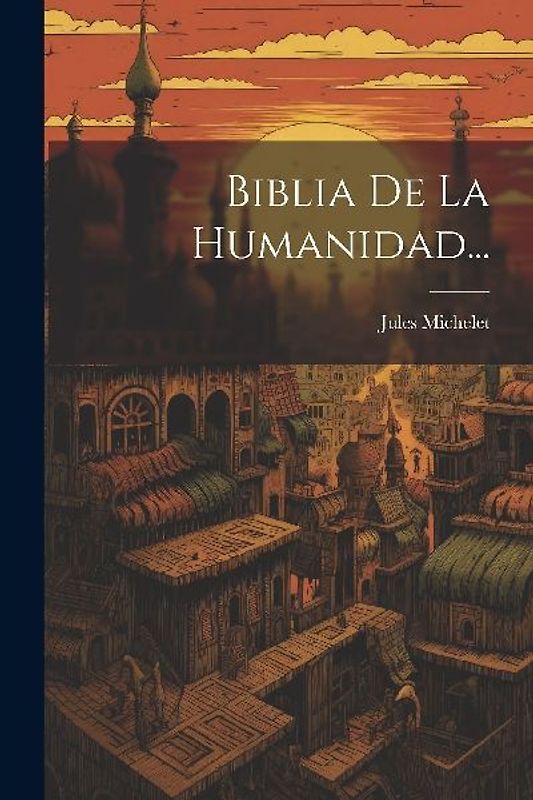 Biblia De La Humanidad...