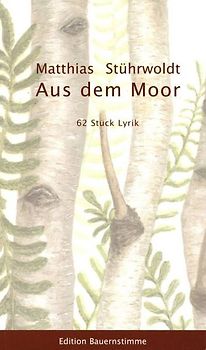 Aus dem Moor Erweiterte Neuausgabe