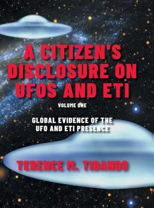 A Citizen's Disclosure on UFOs and ETI