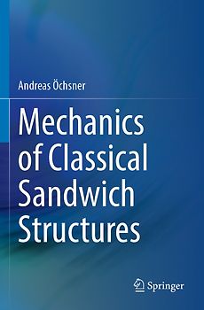 Mechanics of Classical Sandwich Structures