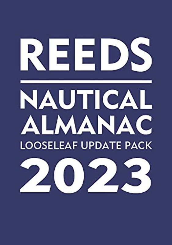 Reeds Looseleaf Update Pack 2023 (Reed's Almanac)