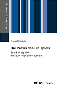 Die Praxis des Freispiels