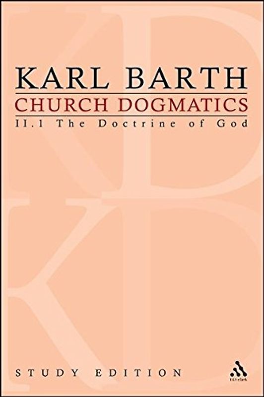 Church Dogmatics Study Edition 7: II.1 The Doctrine of God: The Doctrine of God Section 25-27: The Knowledge of God (Church Dogmatics, 7, Band 2)