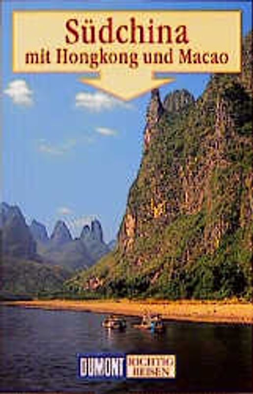 Südchina mit Hongkong und Macao
