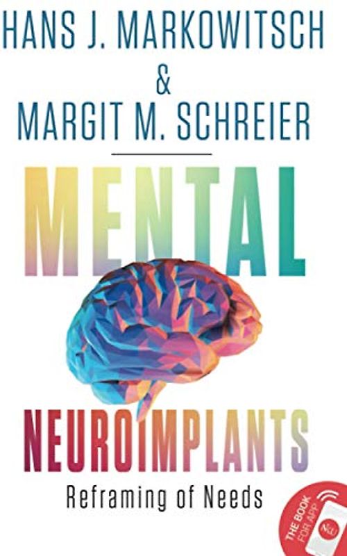 Mental Neuroimplants: Reframing of Needs