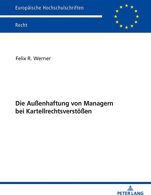 Die Außenhaftung von Managern bei Kartellrechtsverstößen