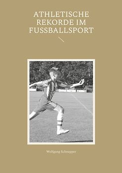 Athletische Rekorde im Fußballsport