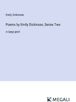 Poems by Emily Dickinson, Series Two
