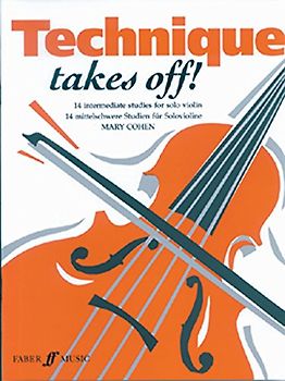 Technique Takes Off. Violine: (Solo Violin) (Faber Edition)