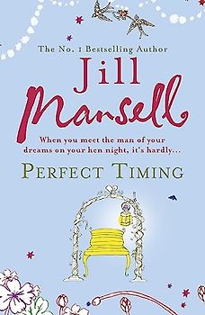 Perfect Timing - Jill Mansell