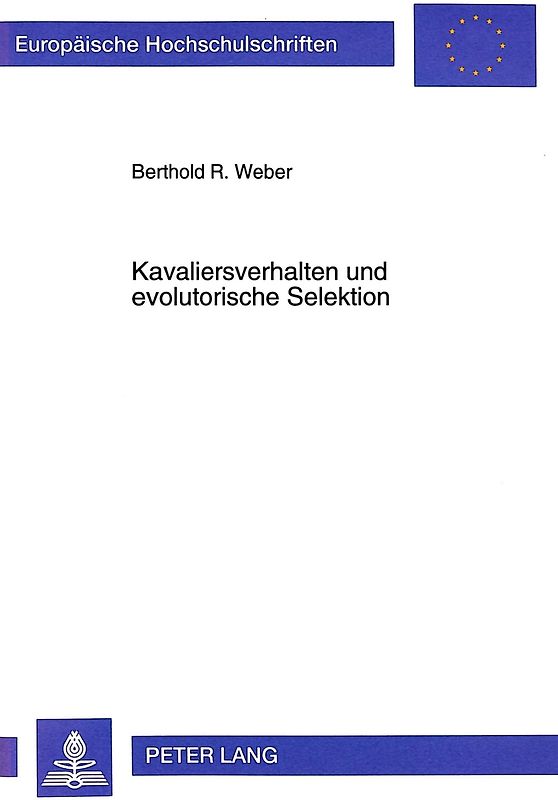 Kavaliersverhalten und evolutorische Selektion