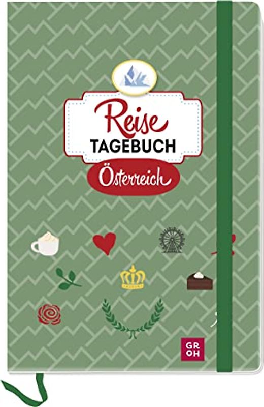 Reisetagebuch Österreich: Wissenswertes und Geheimtipps zu sehenswerten Orten, mit Platz zum Eintragen für eigene Tipps und Erinnerungen (Regionale Geschenke aus und für Österreich)