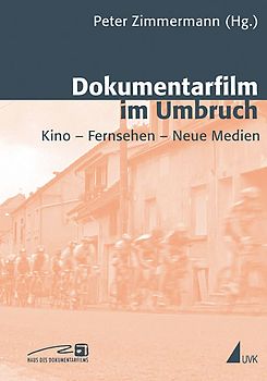Dokumentarfilm im Umbruch