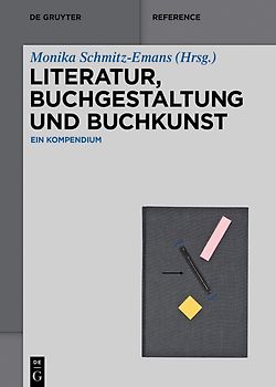 Literatur, Buchgestaltung und Buchkunst
