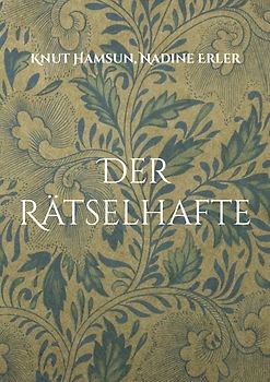Der Rätselhafte
