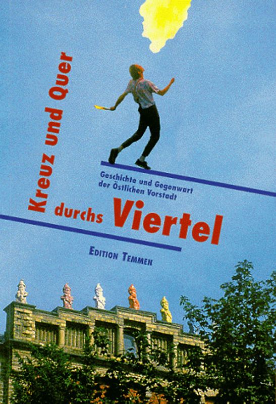 Kreuz und Quer durch's Viertel