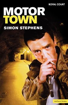 Motortown (Methuen Drama) - Simon Stephens
