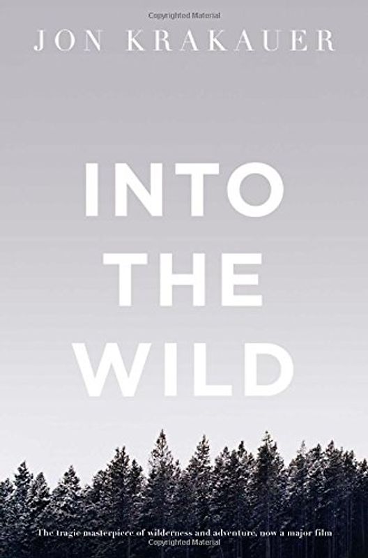 Into the Wild - Jon Krakauer