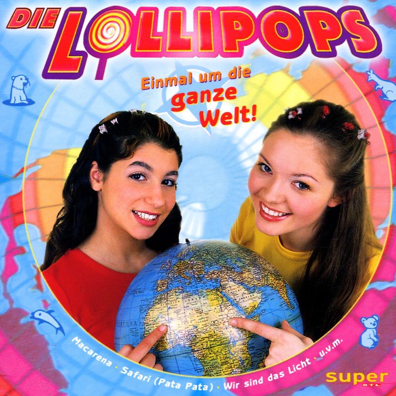 die Lollipops - Einmal Um die Ganze Welt