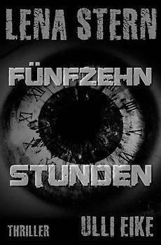 Lena Stern / Lena Stern: Fünfzehn Stunden