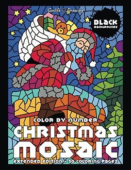 CHRISTMAS MOSAIC Color By Number (Black Backgrounds) (Extended Edition - 50 Coloring Pages, Band 3)