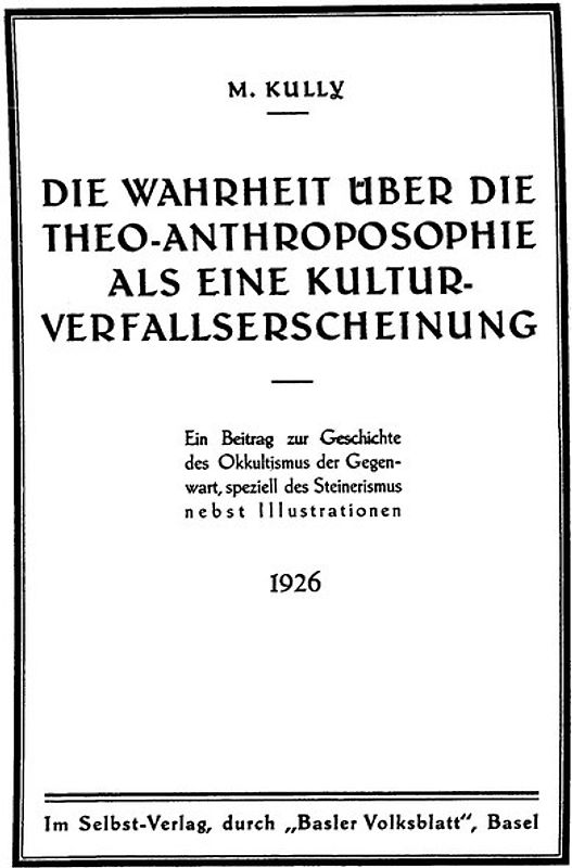 Die Wahrheit über die Theo-Anthroposophie als eine Kulturverfallserscheinung