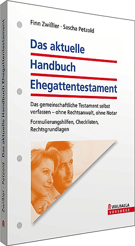 Das aktuelle Handbuch Ehegattentestament
