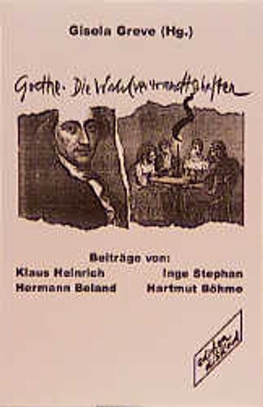 Goethe. Die Wahlverwandtschaften