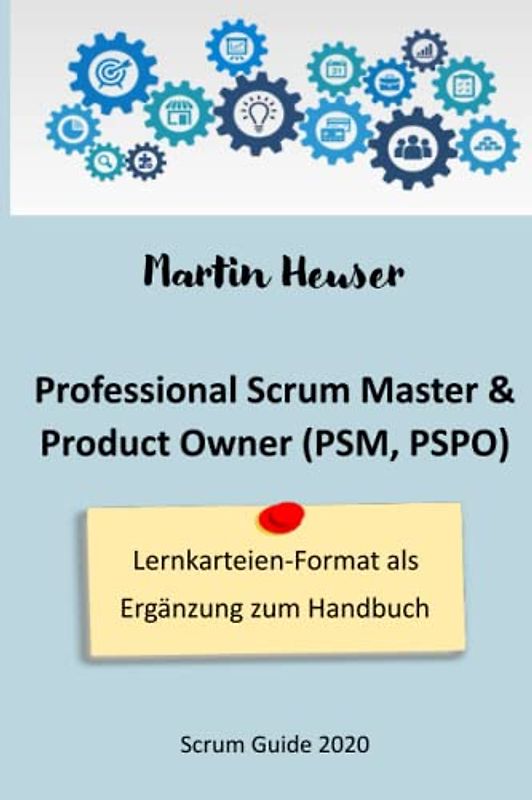 Scrum Master & Product Owner (Scrum.org): Lernkarteien als Ergänzung zum Buch (Scrum Guide 2020)