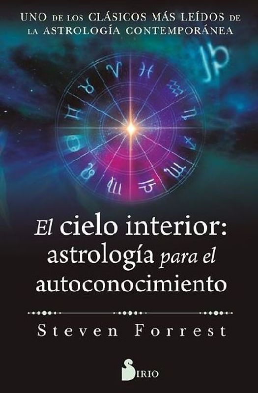 El Cielo Interior: Astrologia Para El Autoconocimiento