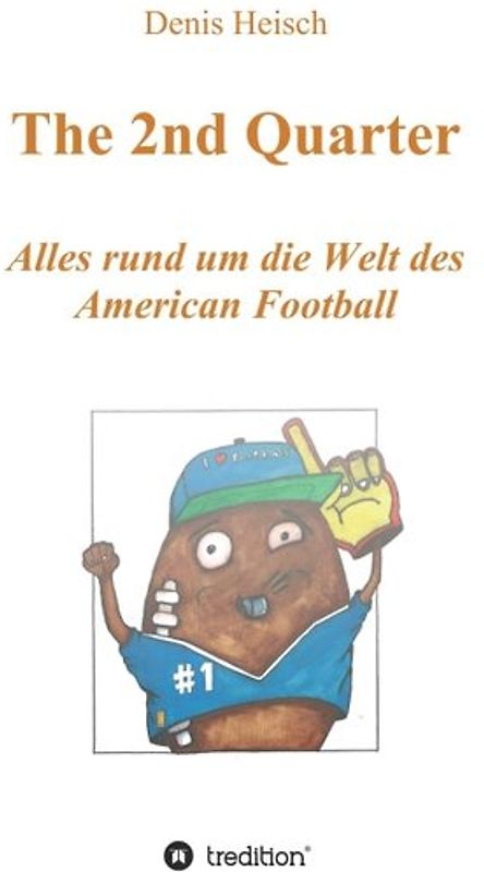 The 2nd Quarter - Alles rund um die Welt des American Football