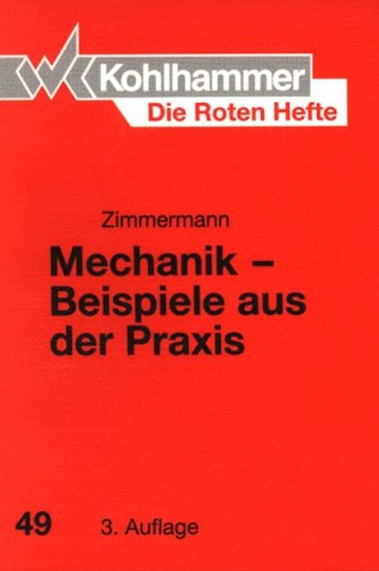 Mechanik - Beispiele aus der Praxis
