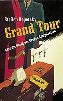 Grand Tour oder die Nacht der Grossen Complication